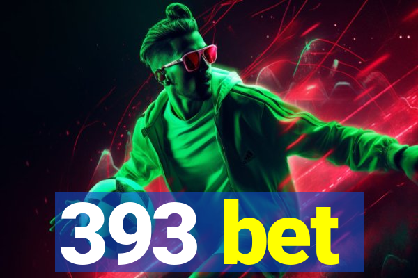 393 bet